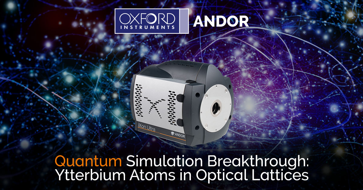 Quantum Simulation: Ytterbium Atoms In Optical Lattices- Oxford Instruments